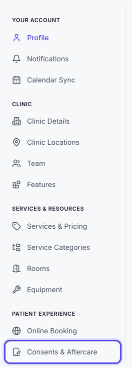 The settings menu, with Consents & Aftercare highlighted under the Patient Experience heading.